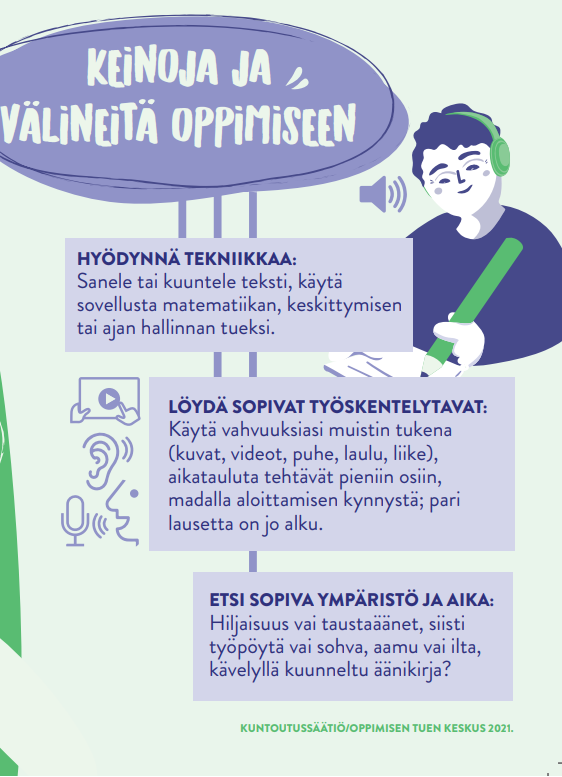 Kuntoutussäätiön tuottama infograafi kehottaa hyödyntämään tekniikkaa oppimisen tukena ja löytämään itselleen sopivat työskentelytavat ja oppimiseen sopivan ympäristön. 