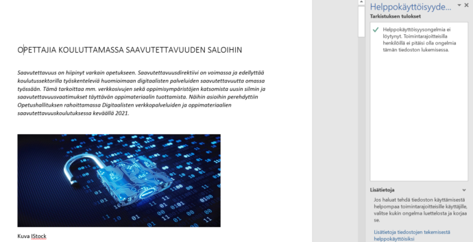 kuvakaappaus word-ohjelmasta. Kuvakaappauksessa näytetään, miten helppokäyttöisyys-toiminnon käyttöä ohjelmassa.