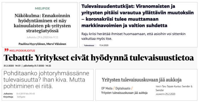 kuvassa lehtiotsikoita yritysten ennakoinnin hyödyntämisen puutteista.