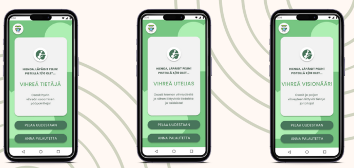 3 näyttökuvaa opiskelijoiden mobiilipelistä, jossa pelaaja vastaa vihreään osaamiseen liittyviin kysymyksiin ja tulokseksi tason mukaan vihreä tietäjä, vihreä utelias tai vihreä visionääri